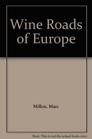 Wine Roads of Europe