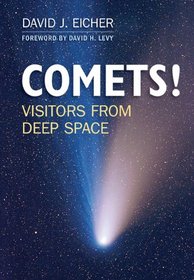COMETS!: Visitors from Deep Space
