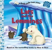 Lars and the Lemmings (a little polar bear story)