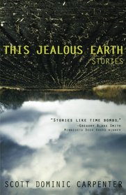This Jealous Earth: Stories