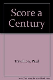 Score a Century