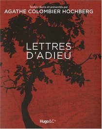Lettres d'adieu (French Edition)