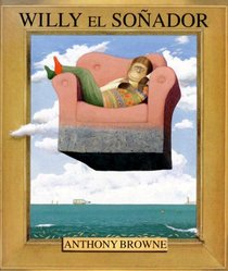 Willy el sonador/ Willy the Dreamer