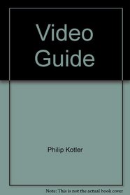 Marketing Management: Video Guide