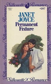 Permanent Fixture (Silhouette Romance, No 287)
