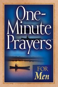 One-Minute Prayers for Men (One-Minute Prayers)