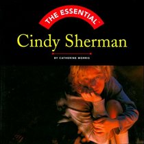 Cindy Sherman (Essential Series)