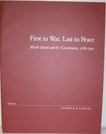 First in War, Last in Peace: Rhode Island and the Constitution 1786-1790