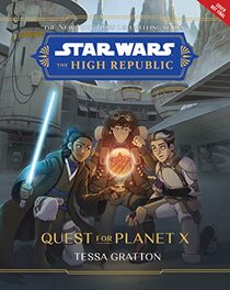 Star Wars: The High Republic Quest for Planet X