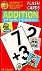 Addition/Flash Cards With Muppet Reward Stickers (Brighter Child)