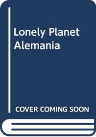 Lonely Planet Alemania (Lonely Planet)