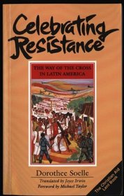Celebrating Resistance: The Way of the Cross in Latin America