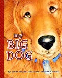 My Big Dog (A Golden Classic)