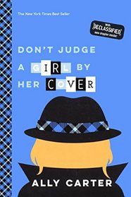 Don't Judge A Girl By Her Cover (Turtleback School & Library Binding Edition) (Gallagher Girls)
