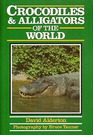 Crocodiles and Alligators of the World