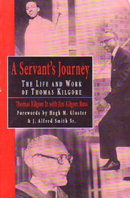 A Servant's Journey: The Life and Work of Thomas Kilgore