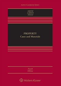 Property: Cases and Materials (Aspen Casebook)