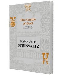 The Candle of God: Discourses on Hasidic Thought