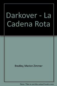 Darkover - La Cadena Rota (Spanish Edition)