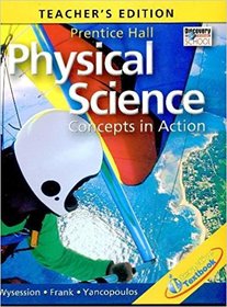 Physical Science: Concepts in Action (TEACHER'S EDITION)