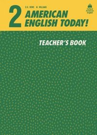 American English Today! Teachers Book 2