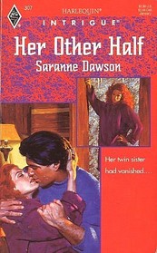 Her Other Half (Harlequin Intrigue, No 307)