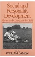 Social and Personality Development: Essays on the Growth of the Child