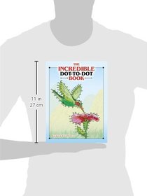 The Incredible Dot-to-Dot Book (Dover Fun and Games for Children)