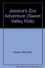 Jessica's Zoo Adventure (Sweet Valley Kids)
