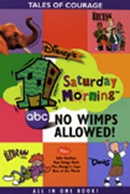 Disney's I Saturday Morning: No Wimps Allowed! (Disney's 1 Saturday morning)