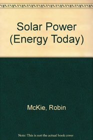Solar Power (Energy Today)