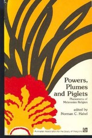 Powers, plumes, and piglets: Phenomena of Melanesian religion
