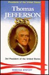 Thomas Jefferson: 3rd President of the United States (Presidents of the United States)