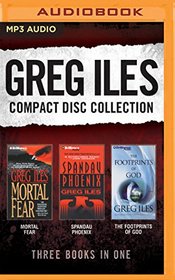 Greg Iles - Collection: Mortal Fear & Spandau Phoenix & The Footprints of God