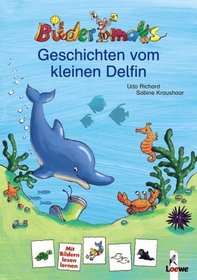 Bildermaus-Geschichten vom kleinen Delfin