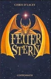 Feuerstern (Fire Star) (Last Dragon Chronicles, Bk 3) (German Edition)