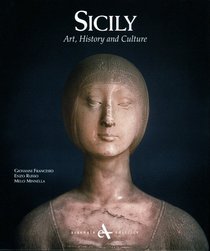 Sicily: Art, History and Culture
