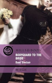 Bodyguard to the Bride (Intrigue)