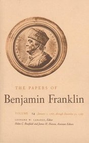 The Papers of Benjamin Franklin : Volume 14: January 1, 1767 through December 31, 1767 (The Papers of Benjamin Franklin Series)
