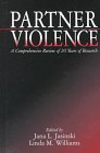 Partner Violence : A Comprehensive Review of 20 Years of Research
