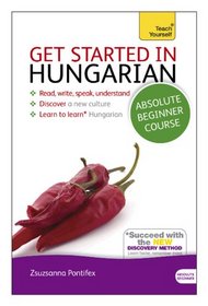 Get Started in Hungarian with Audio CD: A Teach Yourself Program