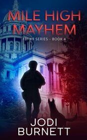 Mile High Mayhem (FBI-K9 Series)