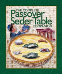 The Passover Seder Table Companion (Transliterated Haggadah)
