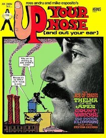 Ross Andru And Mike Esposito's Up Your Nose