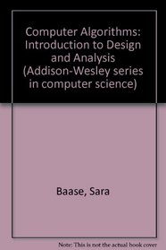 Computer Algorithms: Introduction to Design and Analysis (Addison-Wesley series in computer science)