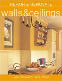 Walls  Ceilings (Repair  Renovate)