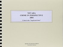 Nevada Crime in Perspective 2004