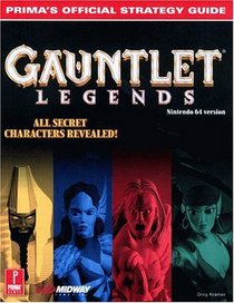 Gauntlet Legends: Prima's Official Strategy Guide