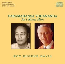 Paramahansa Yogananda: As I Knew Him - Selected readings by the author