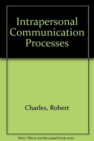 Intrapersonal Communication Processes